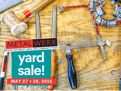 Tools on a table with text overlay that says "Metalwerx Yard Sale May 27 and 28, 2022"